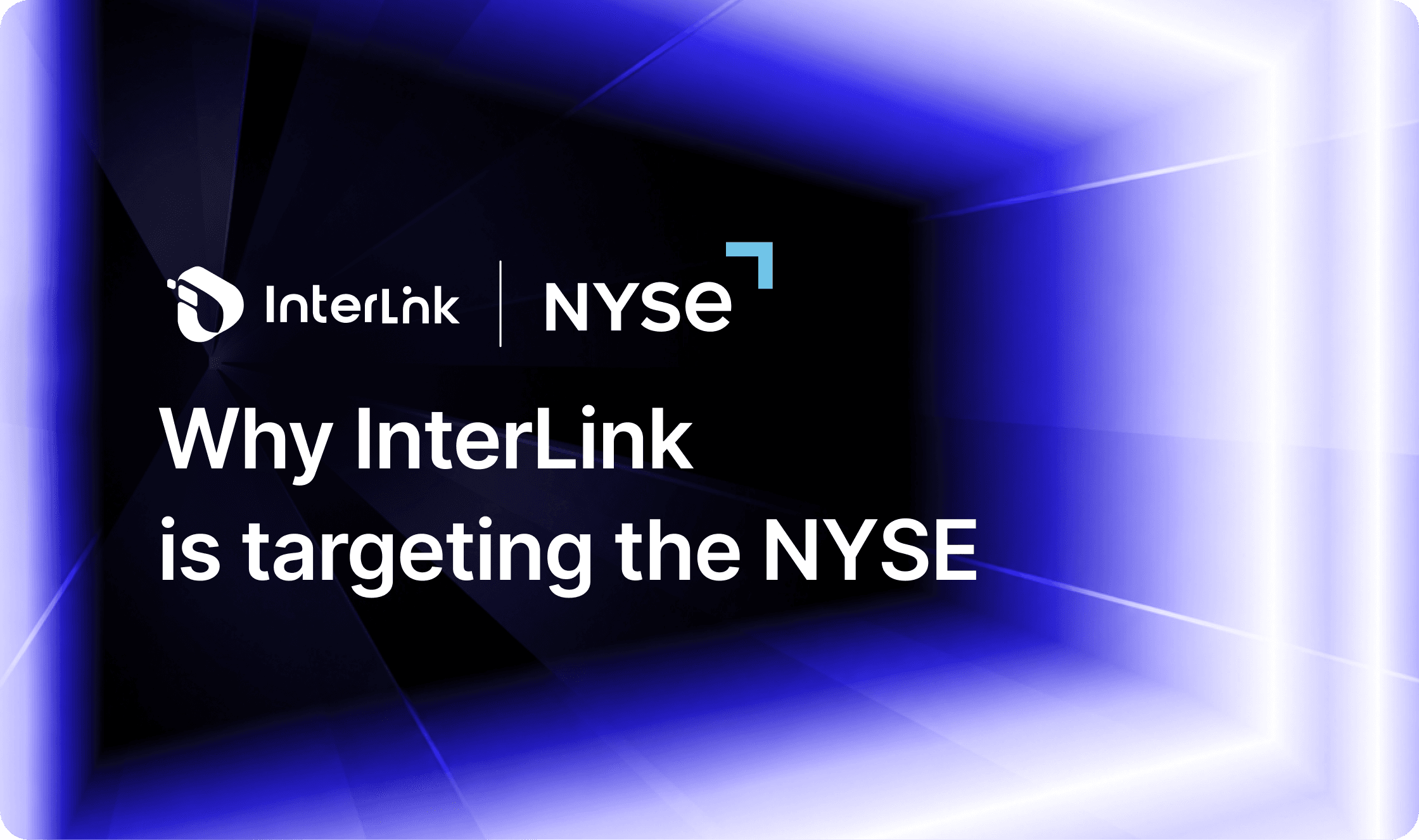 Why InterLink is targeting the NYSE - Not just Crypto hype