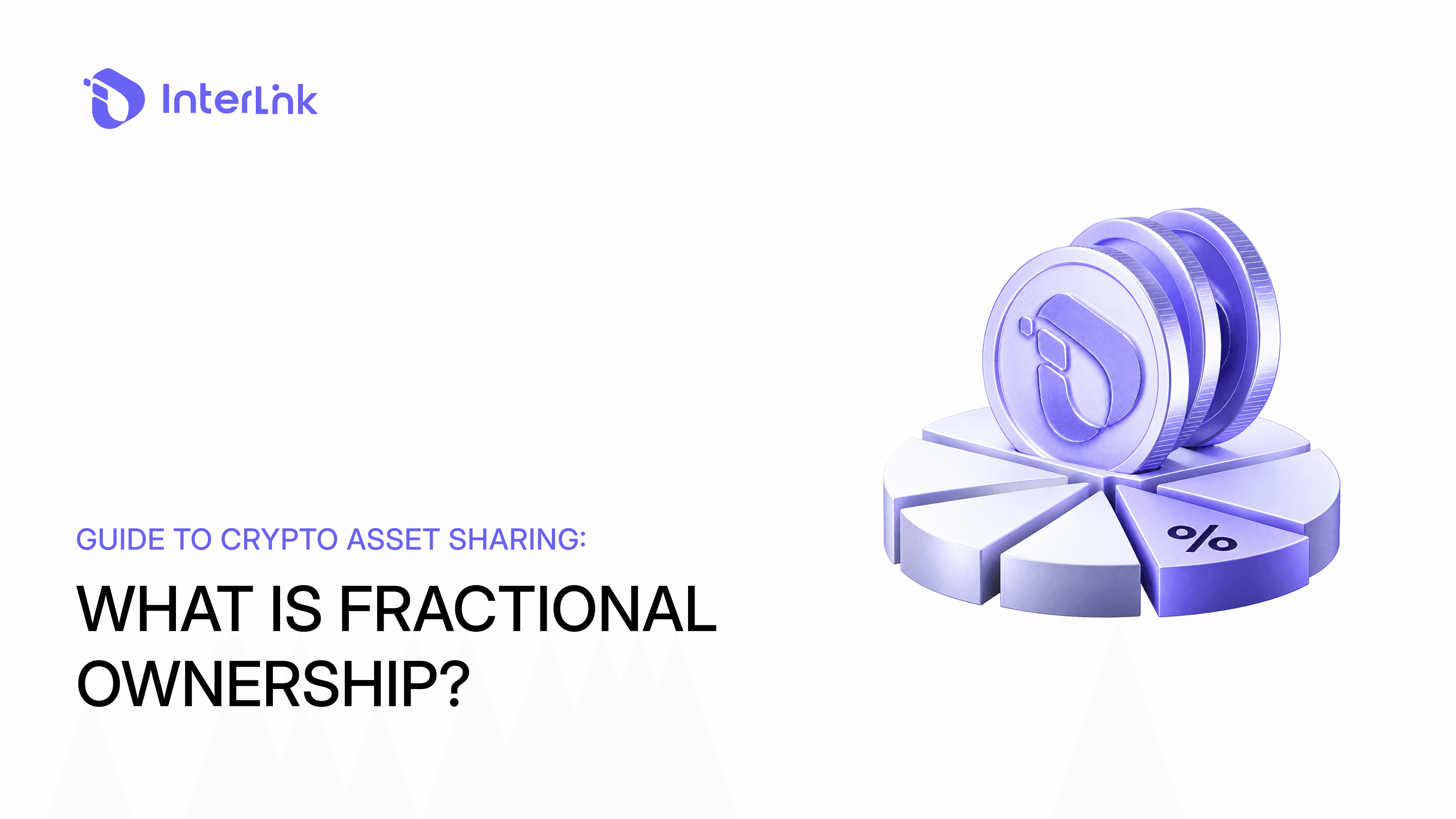 What Is Fractional Ownership? Guide To Crypto Asset Sharing