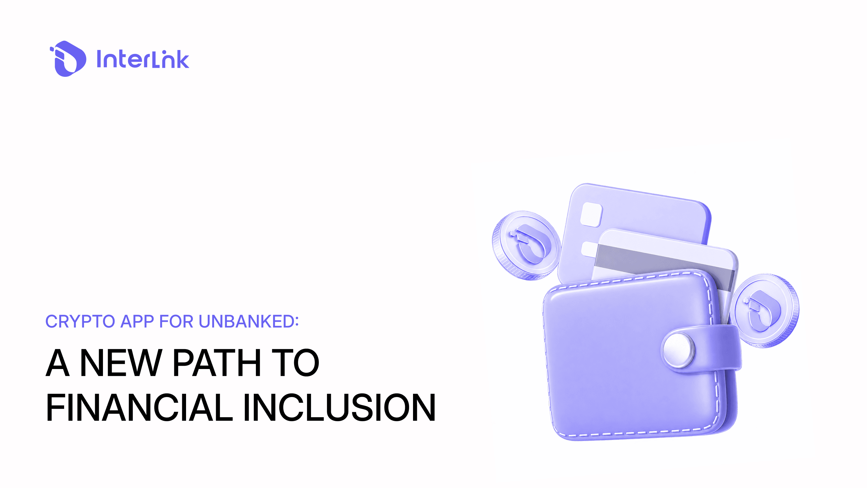 Crypto App For Unbanked: A New Path To Financial Inclusion